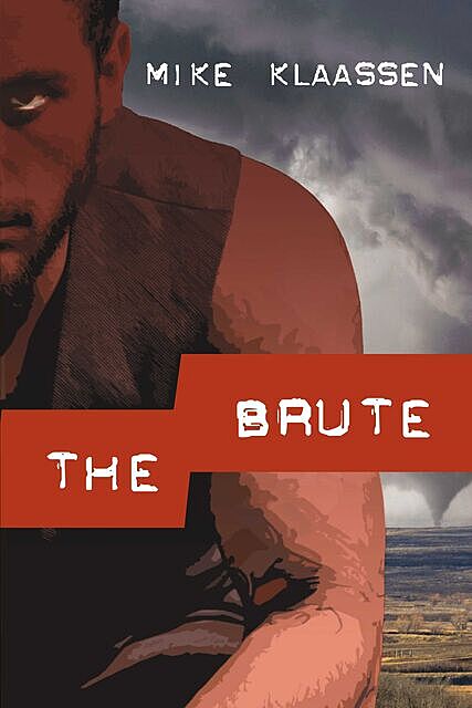 The Brute, Mike Klaassen