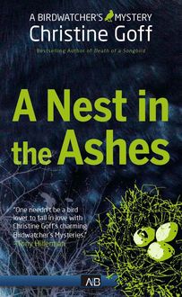 Nest in The Ashes, Christine Goff