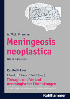 Meningeosis neoplastica, M. Weller, W. Wick