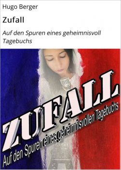 Zufall, Hugo Berger