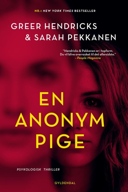 En anonym pige, Greer Hendricks, Sarah Pekkanen