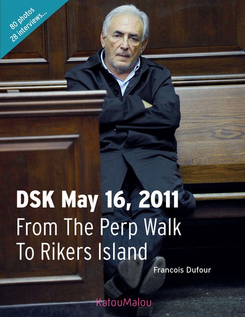DSK May 16, 2011, Francois Dufour