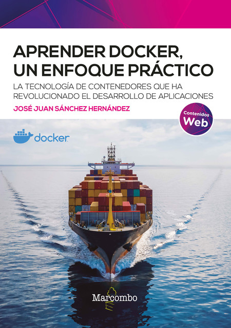 Aprender Docker, un enfoque práctico, José Juan Sánchez Hernández