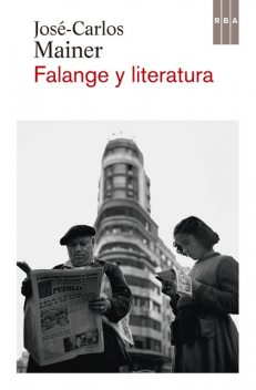 Falange y literatura, José-Carlos Mainer