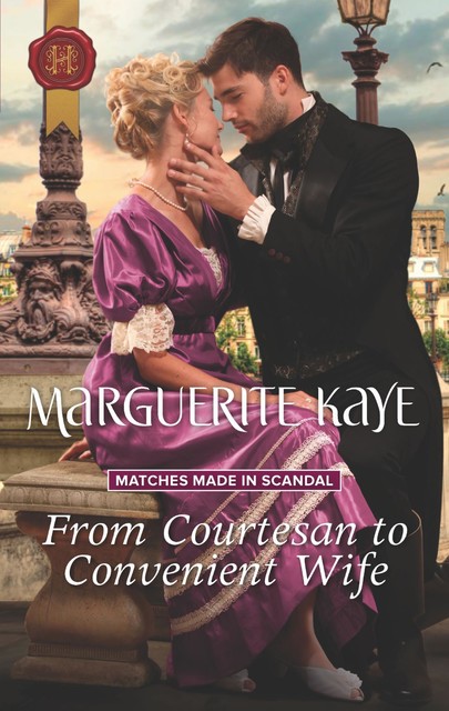 From Courtesan To Convenient Wife, Marguerite Kaye