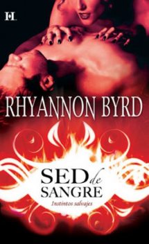 Sed de sangre, Rhyannon Byrd