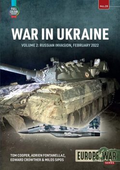 War in Ukraine, Tom Cooper, Adrien Fontanellaz, Edward Crowther, Milos Sipos