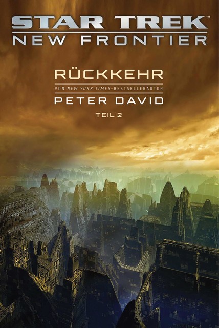 Star Trek – New Frontier: Rückkehr 2, Peter David