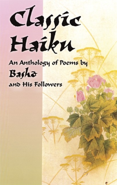 Classic Haiku, Basho