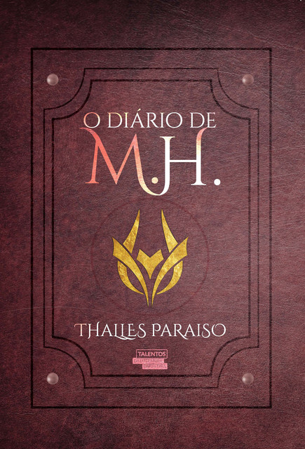 O diário de M.H, Thalles Paraiso