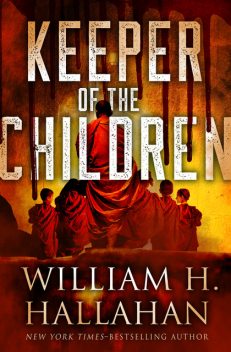 Keeper of the Children, William H. Hallahan