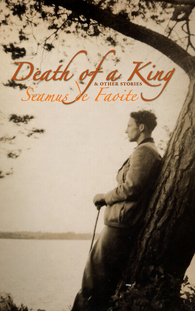 Death Of A King, Seamus De Faoite