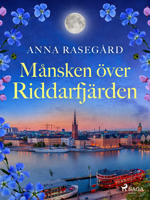 Månsken över Riddarfjärden, Anna Rasegård