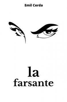 La Farsante, Emil Cerda