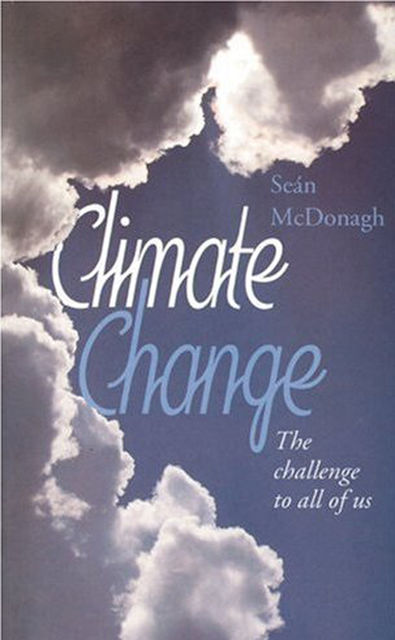 Climate Change, Sean McDonagh