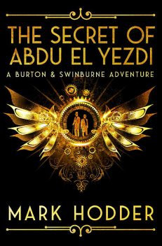 The Secret of Abdu El Yezdi, Mark Hodder