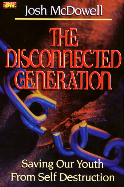 The Disconnected Generation, Josh McDowell
