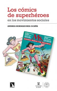 Los cómics de superhéroes en los movimientos sociales, Andrea Hormaechea Ocaña