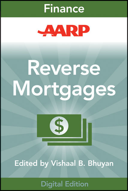 AARP Reverse Mortgages and Linked Securities, Vishaal B.Bhuyan
