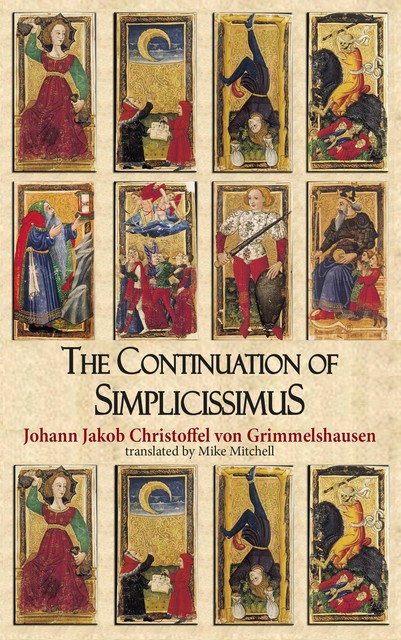 The Continuation of Simplicissimus, Johann Jakob Christoffel von Grimmelshausen