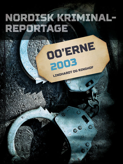 Nordisk Kriminalreportage 2003, – Diverse