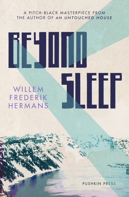 Beyond Sleep, Willem Frederik Hermans