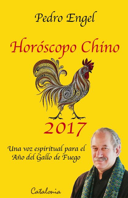 Horóscopo chino 2017, Pedro Engel