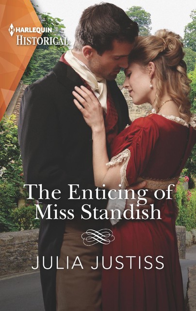 The Enticing of Miss Standish, Julia Justiss