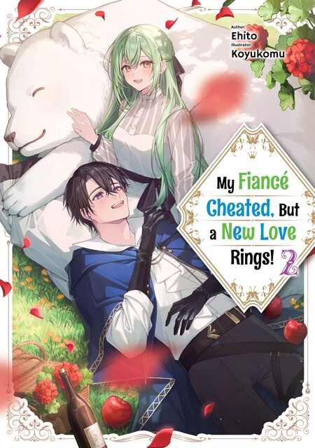 My Fiancé Cheated, But a New Love Rings! Volume 2, Ehito