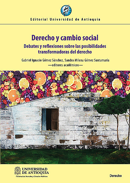 Derecho y cambio social, Gabriel Ignacio Gómez Sánchez, Sandra Milena Gómez Santamaría