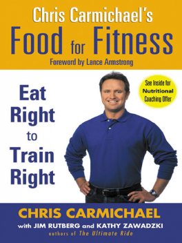 Chris Carmichael's Food for Fitness, Chris Carmichael