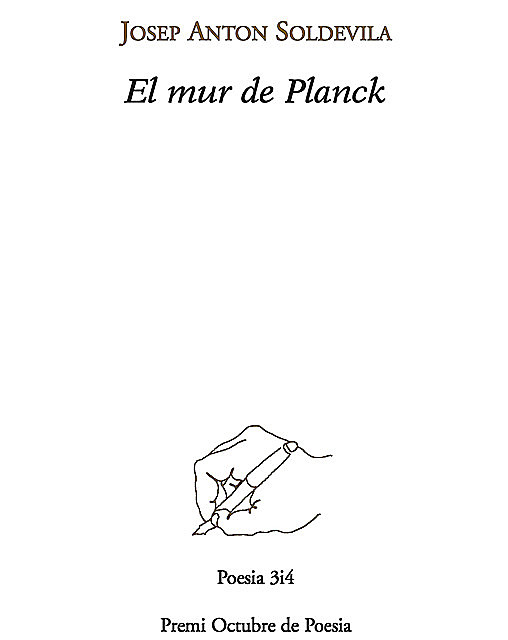 El mur de Planck, Josep Antoni Soldevila