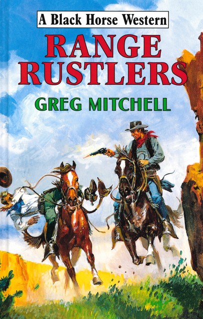 Range Rustlers, G Mitchell