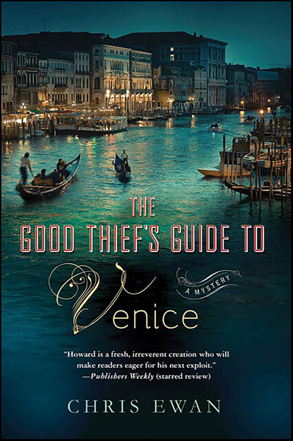 The Good Thief's Guide to Venice, Chris Ewan