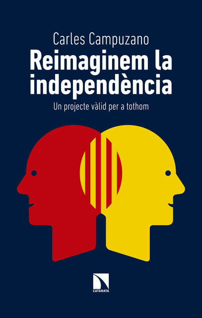 Reimaginem la independència, Carles Campuzano