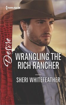 Wrangling the Rich Rancher, Sheri WhiteFeather