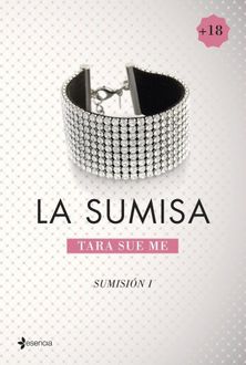 La Sumisa, Tara Sue Me