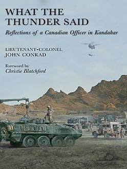 What the Thunder Said, Lieutenant-Colonel John Conrad