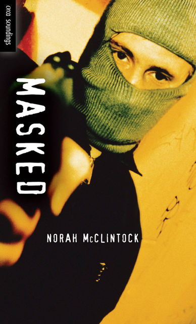 Masked, Norah McClintock