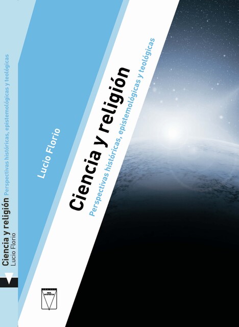 Ciencia y religión, Lucio Florio