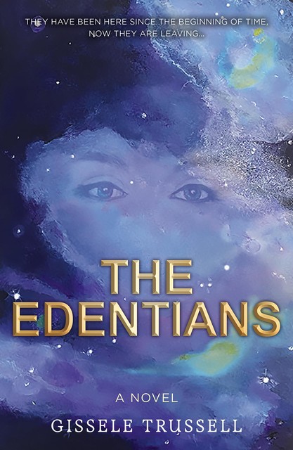 The Edentians, Gissele Trussell