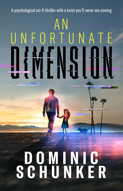 An Unfortunate Dimension, Dominic Schunker