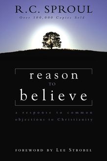Reason to Believe, R.C.Sproul