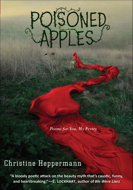 Poisoned Apples, Christine Heppermann