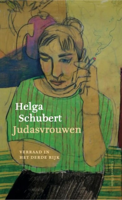 Judasvrouwen, Helga Schubert