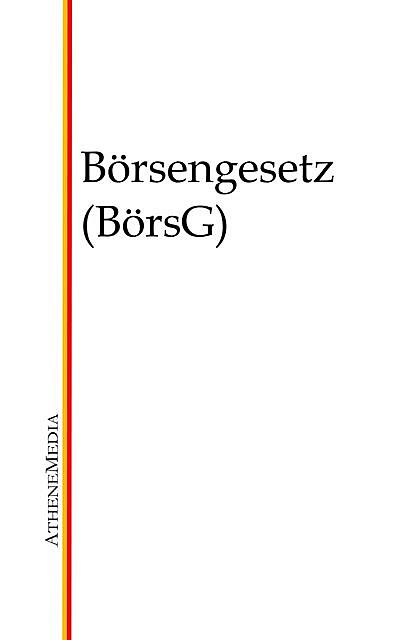 Börsengesetz (BörsG), Unbekannt