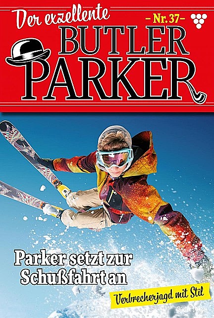 Der exzellente Butler Parker 37 – Kriminalroman, Günter Dönges