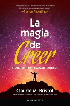 La magia de creer, Claude M. Bristol
