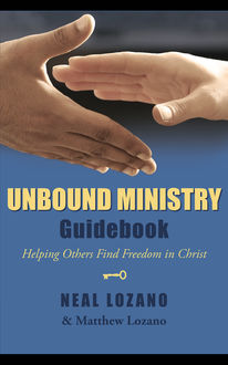 Unbound Ministry Guidebook, Neal Lozano, Matthew Lozano