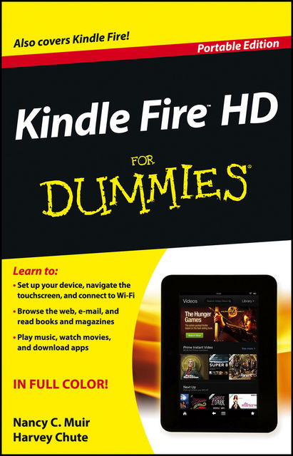 Kindle Fire HD For Dummies, Harvey Chute, Nancy C.Muir
